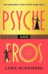 Psyche and Eros: The spellbinding Greek mythology retelling that everyones talking about!