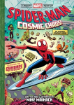Spider-Man: Cosmic Chaos! (A Mighty Marvel Team-Up): An Original Graphic Novel, Volume 3