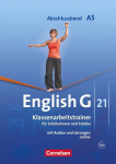 English G 21. Ausgabe A 5. Abschlussband 5-j&auml;hrige Sekundarstufe I. Klassenarbeitstrainer mit L&ouml;sungen und Audios online: 9. Schuljahr, English G 21. Ausgabe A 5. Abschlussband 5-j&auml;hrige Sekundarstufe I. Klassenarbeitstrainer mit L&ouml;sungen und Audios  ...