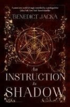 An Instruction in Shadow: Inheritance of Magic Book 2: urban fantasy from the author of the million-copy-selling Alex Verus novels, An Instruction in Shadow: Inheritance of Magic Book 2: urban fantasy from the author of the million-copy-selling Alex  ...