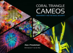 Coral Triangle Cameos: Biodiversity and the small majority, Coral Triangle Cameos: Biodiversity and the small majority