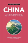 China - Culture Smart!: The Essential Guide to Customs & Culture Revised edition