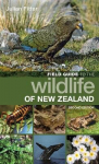 Field Guide to the Wildlife of New Zealand 2nd edition
