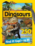 Dinosaurs find it! Explore it!