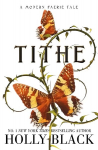 Tithe: A Modern Faerie Tale Reissue, 2023