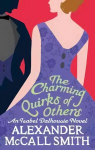 Charming Quirks Of Others: An Isabel Dalhousie Novel