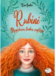Rubinė. Magi&scaron;kosios įlankos sergėtojai