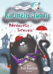 Katinėlis Juodis. Nedorėlis lietutis, Katinėlis Juodis. Nedorėlis lietutis