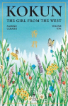 Kokun: The Girl from the West, Kokun: The Girl from the West