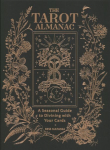 Tarot Almanac: A Seasonal Guide to Divining with Your Cards