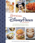 Official Disney Parks Cookbook: 101 Magical Recipes from the Delicious Disney Series