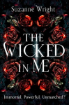 Wicked In Me: An addictive new world awaits in this spicy fantasy romance . . .
