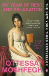 My Year Of Rest And Relaxation: A Novel
