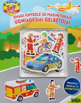 Ugnegesiai gelbėtojai. Smagi knygelė su magnetukais