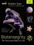 Biotensegrity: The Structural Basis of Life 2nd Edition 2nd edition