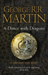 Dance With Dragons: Part 1 Dreams and Dust: Book 5 of a Song of Ice and Fire, Book 5, Dreams and Dust