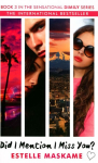Did I Mention I Miss You?: Dimily #3