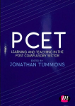 PCET: Learning and teaching in the post compulsory sector
