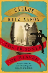Prisoner of Heaven: The Cemetery of Forgotten Books 3