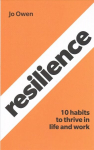 Resilience: 10 habits to sustain high performance