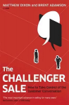 Challenger Sale: How To Take Control of the Customer Conversation