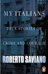 My Italians: True Stories of Crime and Courage