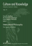 Intercultural Philosophy: New Aspects and Methods New edition