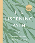 Listening Path: The Creative Art of Attention - A Six Week Artist's Way Programme Main