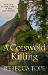 Cotswold Killing: Murder in the heart of the Cotswolds
