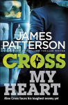 Cross My Heart: (Alex Cross 21)