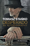 Desperado: An Autobiography