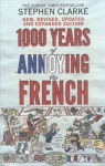 1000 Years of Annoying the French Revised edition