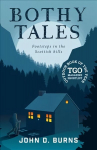 Bothy Tales: Footsteps in the Scottish hills 2nd edition