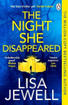 Night She Disappeared: The addictive, No 1 bestselling Richard and Judy book club pick