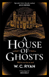 House of Ghosts: The perfect haunting mystery for dark winter nights