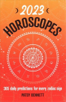 2023 Horoscopes: 365 daily predictions for every zodiac sign
