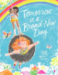 Tomorrow is a Brand-New Day