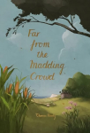 Far from the Madding Crowd Unabridged edition