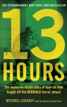 13 Hours: The explosive inside story of how six men fought off the Benghazi terror attack