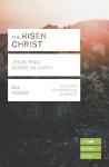 Risen Christ: Jesus' Final Words on Earth