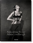 Peter Lindbergh. Azzedine Alaia Multilingual edition