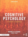 Cognitive Psychology: A Student's Handbook 8th edition