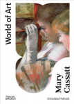 Mary Cassatt: Painter of Modern Women Second edition