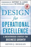 Design for Operational Excellence: A Breakthrough Strategy for Business Growth: A Breakthrough Strategy for Business Growth