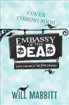 Embassy of the Dead: Book 1