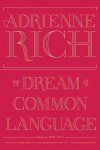 Dream of a Common Language: Poems 1974-1977