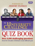 University Challenge Quiz Book: Over 3,500 Challenging Questions