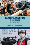 Globalization and Media: Global Village of Babel Fourth Edition