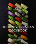 Nobu Vegetarian Cookbook