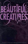 Beautiful Creatures (Book 1), Book 1
